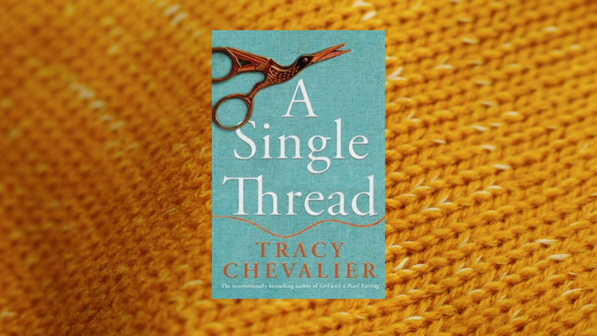 Tracy Chevalier book, A Stitch In Time