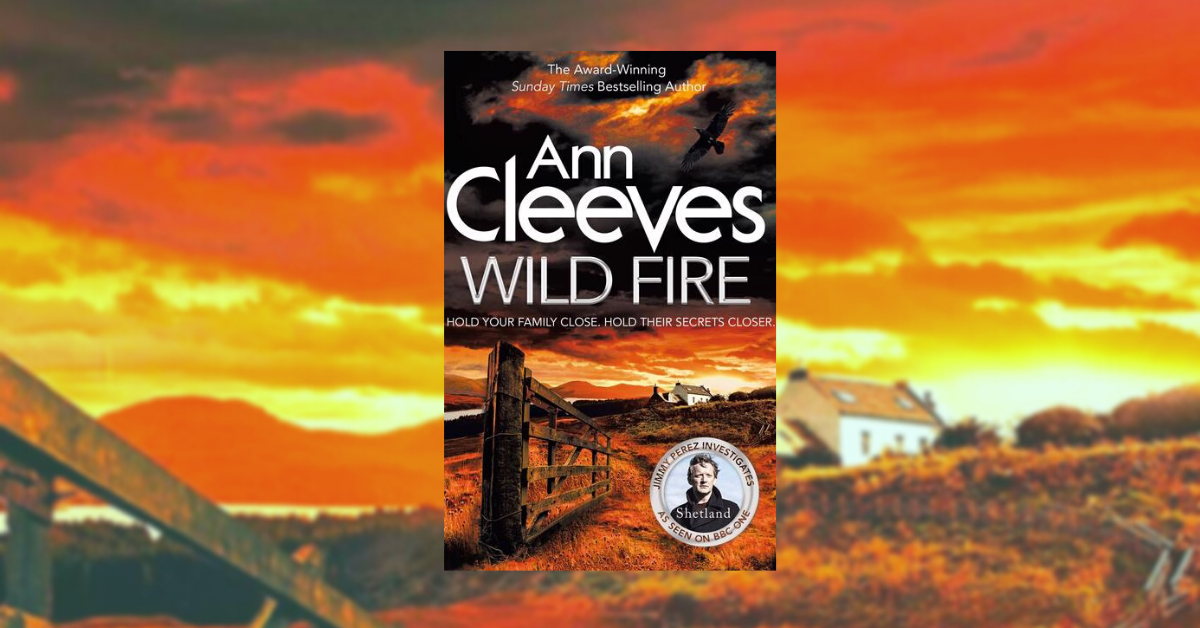 Ann Cleves Wildfire